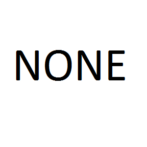 NONE