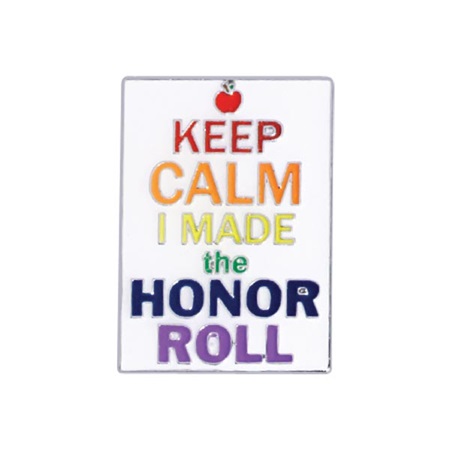 Download Keep Calm I Made The Honor Roll Award Pin | Anderson's